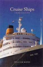 CRUISE SHIPS - 3rd Edition  by William Mayes