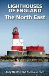 LIGHTHOUSES OF ENGLAND - The North East by Nicholas Leach and Tony Denton 