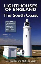 LIGHTHOUSES OF ENGLAND - The South Coast by Nicholas Leach and Tony Denton 